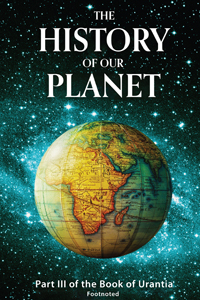 The history of our planet as told in the Urantia Book